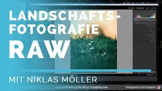 KOMPLETTE Bildbearbeitung in LIGHTROOM und PHOTOSHOP - Landschaftsfotografie RAW #38