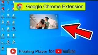 Floating Player Extension for Youtube || Google Chrome || Best Chrome Extension