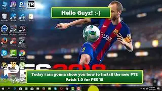 [PES 2018] PTE Patch 1.0 : Download + Install on PC