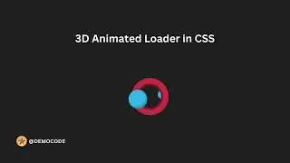 3D Animated Loader in CSS || Loaders animation in css || 
