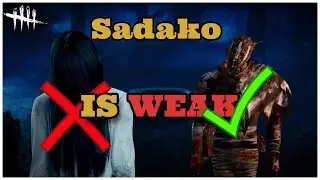 Sadako is a Weaker Wraith (Initial Thoughts) | Dead by Daylight