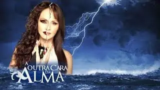 A  Outra  Cara Da  Alma  -  Capitulo 10 .