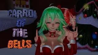 [MMD] Carol Of The Bells (2024)