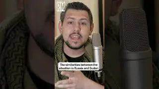 The Similarities Between the Situation in Russia and Sudan