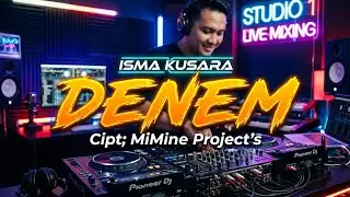 Lagu Gayo Remix terbaru 🔥 - DENEM | Cipt; MiMine Project's (ISMA KUSARA) 