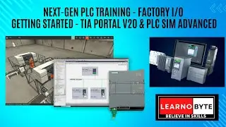 Getting Started | Next-Gen PLC Training - Factory I/O & Siemens TIA portal V20 & PLC SIM ADVANCED