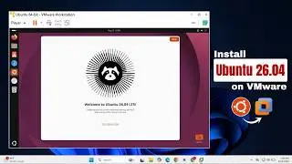 Easiest Way to Install Ubuntu 26.04 on VMworkstation in Windows | Full Guide 2026