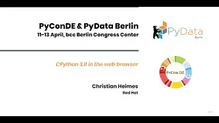 Christian Heimes: Python 3.11 in the Web Browser - A Journey (Keynote)