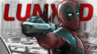 Deadpool Edit