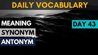 Daily Vocabulary Learning for IELTS. DAY 43