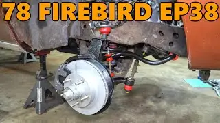 Finishing the Front Suspension Lift with Spacers, Tires, and Brakes (78 Firebird Ep.38)