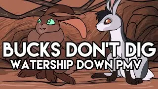 Bucks Don't Dig | A Voiceacted Watership Down Strawberry/Bigwig PMV