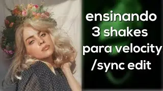 Ensinando como fazer 3 shakes para velocity/sync edit pelo alight motion