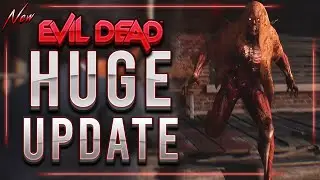 Everything New In April's Update! Evil Dead: The Game