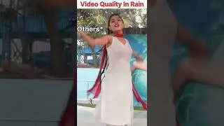 video quality in rain others vs me 😂🤣 