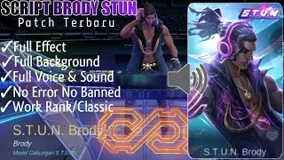 SCRIPT SKIN BRODY STUN FULL VOICE & SOUND NO PASSWORD | NEW PATCH