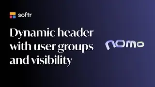 Softr Tutorial: Dynamic header with user groups and visibility