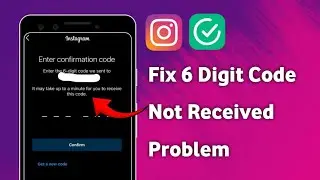 How To Fix 6 Digit Code Not Received On Instagram. Instagram 6 Digit Code Not Sent (2025)