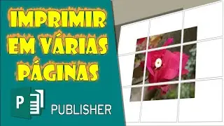 Imprimir Imagem em Várias Páginas no Publisher