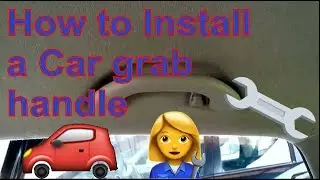 How to install a Grab handle in your car
