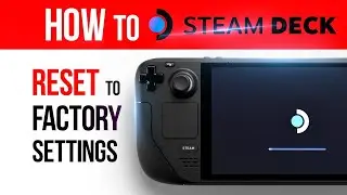 How to reset steam deck to factory settings?
