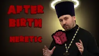 Afterbirth Heretic: Святая иерархия рандома (СТРИМ)