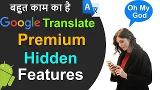 Google translate Hidden feature you should to know || Best Travel App |