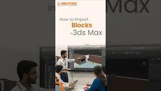 How to Import Blocks in 3ds Max?