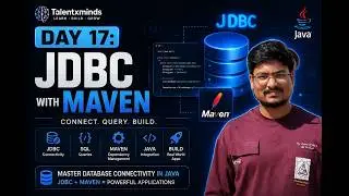 Day 17 | JDBC with Maven Complete Tutorial | Connect, Query & Build in Java