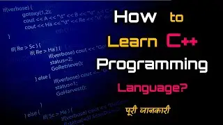 How to learn C++ Programming Language with Full Information? – [Hindi] – Quick Support