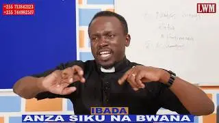 ANZA SIKU NA BWANA - IJUE NAFASI YAKO KATIKA ULIMWENGU WA ROHO SEH  02.