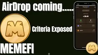Airdrop coming soon; Eligibility criteria Exposed || Memefi TGE coming