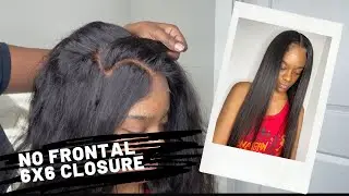 6X6 LACE CLOSURE SEWIN INSTALL 🔥| NO FRONTALS NEEDED | VERY DETAILED | BODY WAVE TO STRAIGHT 🔥