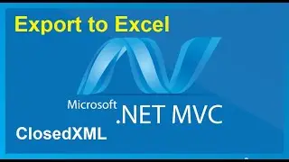 Export To Excel using MVC, Sql Stored Procedure | Coding Era