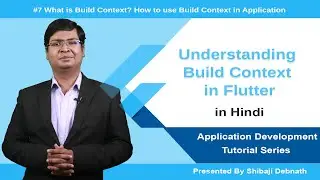 Flutter Tutorial in Hindi | Understanding Build Context in Flutter