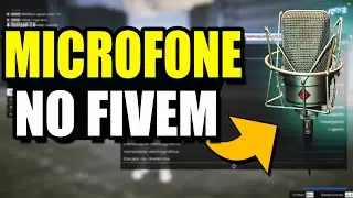 ✅COMO CONFIGURAR O MICROFONE NO FIVEM! [ATUALIZADO]