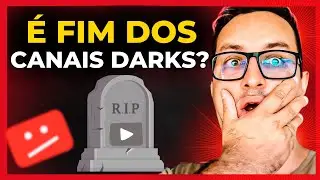 Fim dos CANAIS DARKS no YouTube? Conheça as MUDANÇAS RADICAIS na Plataforma!
