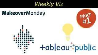 Day 11 : weekly data visualization in Tableau Public 
