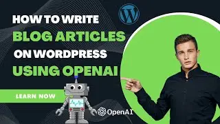 How to write Blog Article in wordpress using Open Ai and Chat gpt3 for free.