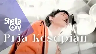 Sheila On 7 - Pria Kesepian (Official Music Video)