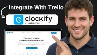 How To Integrate Clockify With Trello