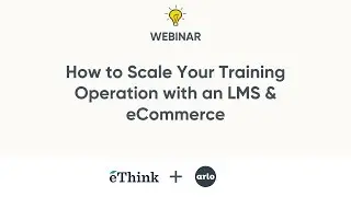How to Scale Your Training Operation with an LMS & eCommerce