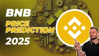 BNB Price Prediction 2025
