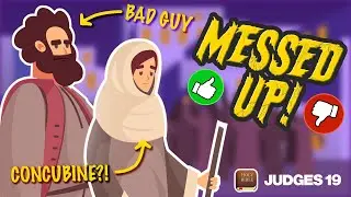 WHY Is Judges 19 So MESSED UP?! [A Levite and His Concubine]