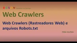 Web Crawlers e arquivo robots.txt