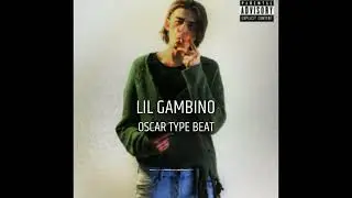 [FREE] Oscar x Bvcovia Type Beat | prod. Lil Gambino