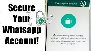 Do this to secure your whatsapp account. How to secure whatsapp account.
