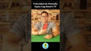 EL INPUT LAG DE TU SMART TV 