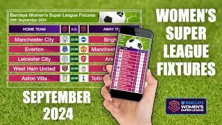 Women's Super League Fixtures | WSL Fixtures - September 2024