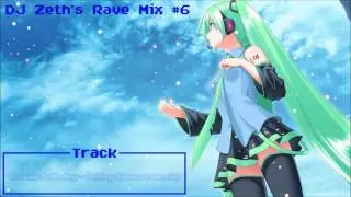 DJ Zeth's Rave Mix #6